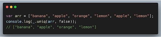 Underscore JS method code to remove duplicates from a JavaScript array.