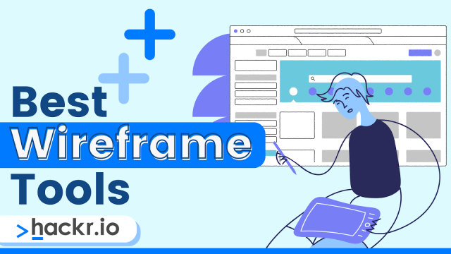 12 Best Wireframe Tools for UI/UX Designers in 2025