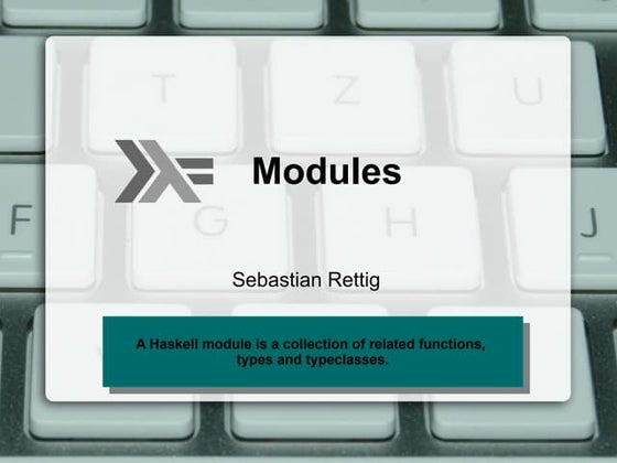 10. haskell Modules