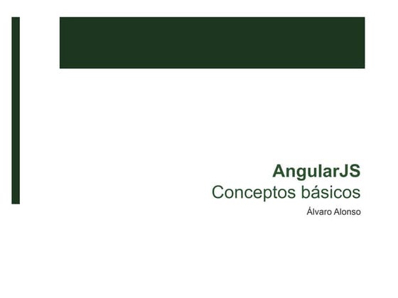 Curso AngularJS - 2. conceptos básicos