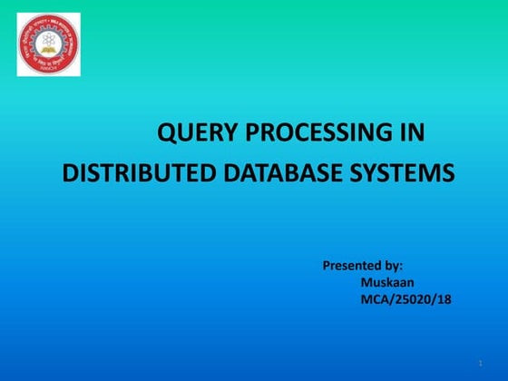 Query processing in Distributed Database System