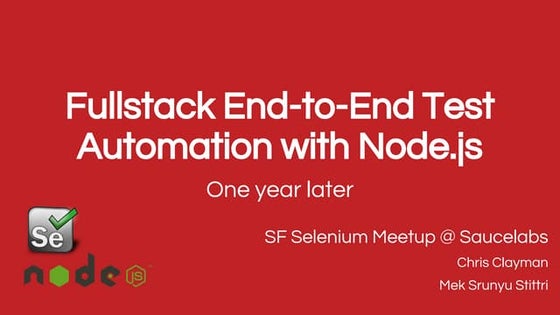 Fullstack End-to-end test automation with Node.js, one year later