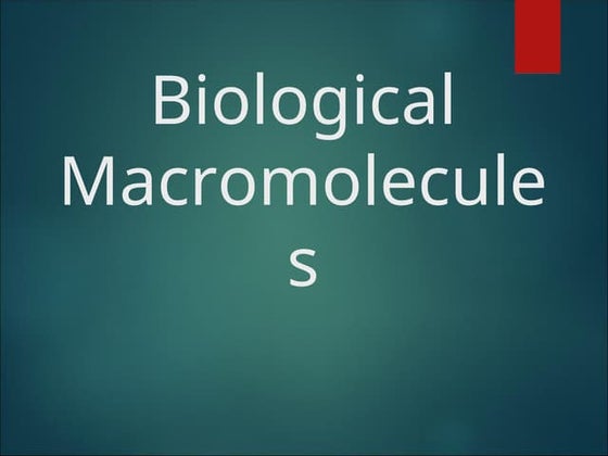 Biological-Macromolecules-Week-7 b b .ppt