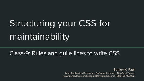 Structuring your CSS for maintainability: rules and guile lines to write CSS