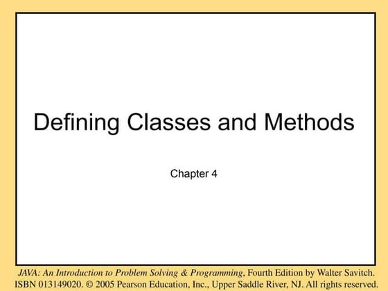 Explain Classes and methods in java (ch04).ppt