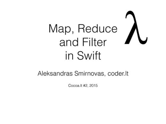 Map, Reduce and Filter in Swift