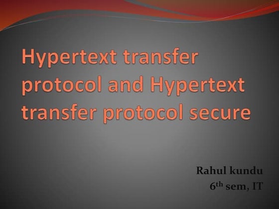 Hypertext transfer protocol and hypertext transfer protocol secure(HTTP and H...
