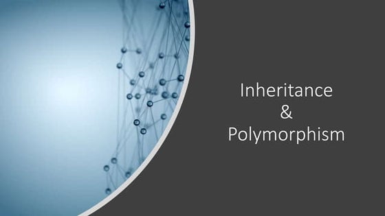 Inheritance & Polymorphism