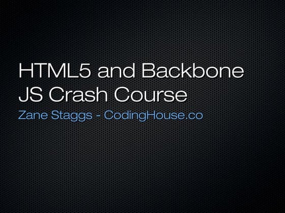 Intro to-html-backbone