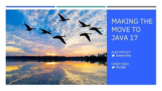 Making The Move To Java 17 (JConf 2022)