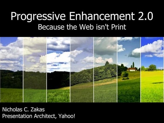 Progressive Enhancement 2.0 (Conference Agnostic)