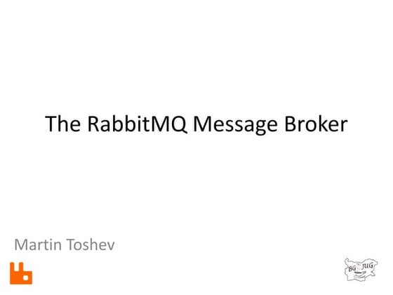 The RabbitMQ Message Broker