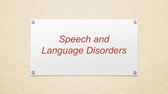Speech and language disorders   copy