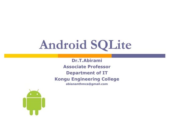Android SQLite database oriented application development