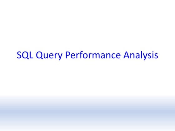 Sql query performance analysis