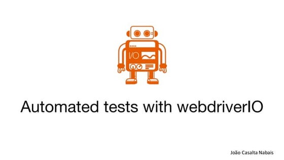 Webdriver io presentation