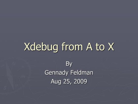 Xdebug from a to x
