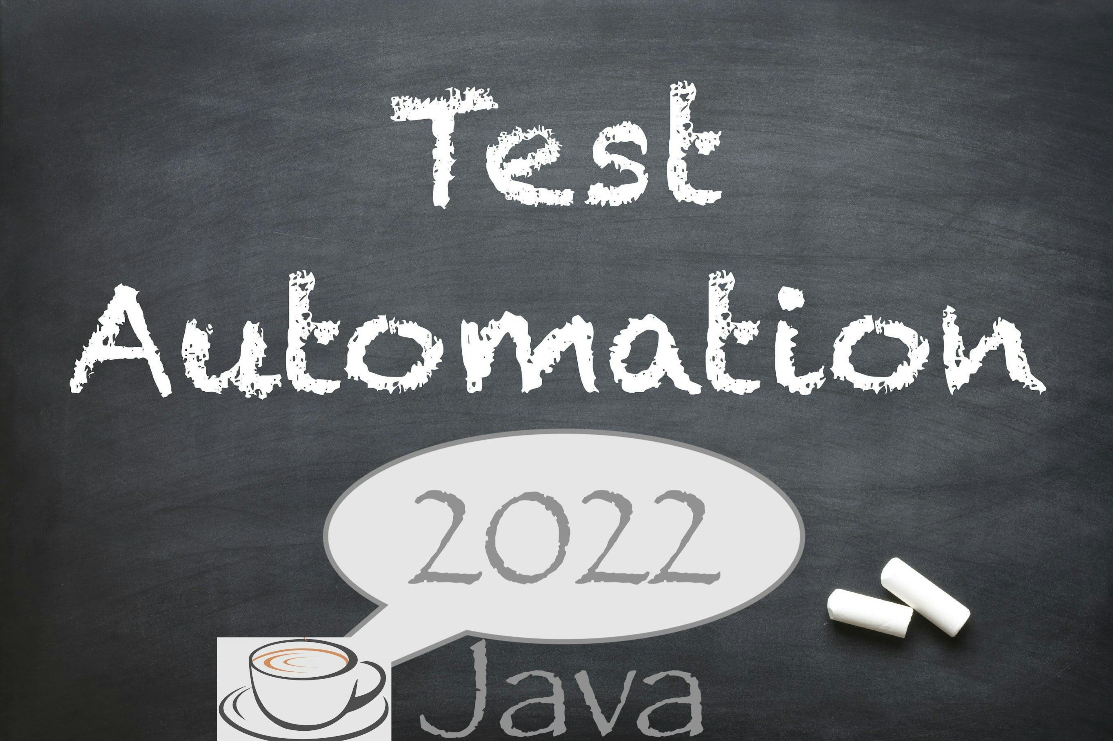 Top Java Libraries for Automation Testing in 2022
