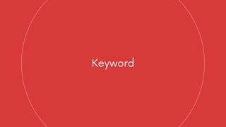 Keyword
 