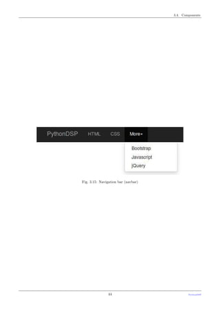 3.4. Components
Fig. 3.15: Navigation bar (navbar)
44 PythonDSP
 