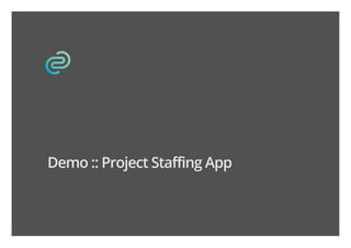 Demo :: Project Staffing App
 