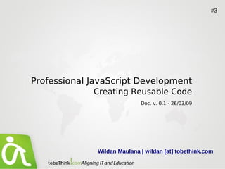 Professional JavaScript Development -  Creating Reusable Code
