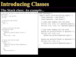 The Stack class: An example...
 