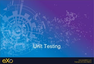 Unit Testing
 