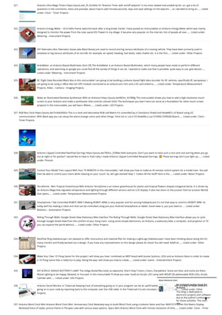 321. Arduino Ultra Mega Timers
https://youtu.be/_PL-bci4e0s Hi! Arduino Timer with on/off setpoint is my most viewed instructable by far, so i got a lot of
questions in the comments, inbox and youtube, about how to add minutes,seconds, days and save settings on the eeprom.... so i decided to bring an…... Listed
under: Clock – Timer Projects
322. Arduino Energy Meter – V2.0
Hello friend, welcome back after a long break. Earlier I have posted an Instructables on Arduino Energy Meter which was mainly
designed to monitor the power from the solar panel (DC Power) in my village. It became very popular on the internet, lots of people all over…... Listed under:
Metering – Instrument Projects
323. DIY Telematics Box
Telematics boxes (aka Black Boxes) are used to record and log various attributes of a moving vehicle. They have been primarily used in
airplanes to log various attributes of an aircraft, for example, air speed, heading, fuel levels, radio chatter etc. It is the first…... Listed under: Other Projects
324. ArduMeter: an Arduino Based Multimeter (Sort Of)
The ArduMeter is an Arduino Based Multimeter, which many people have made to perform different
operations, and searching on google you could find all the variety of things it can do. I wanted to make one that is portable, quite easy to use, give decent…...
Listed under: Metering – Instrument Projects
325. RC Flight Data Recorder/Black Box
In this instructable I am going to be building a arduino based fight data recorder for RC vehicles, specifically RC aeroplanes. I
am going to be using a UBlox Neo 6m GPS module connected to an arduino pro mini and a SD card shield to…... Listed under: Temperature Measurement
Projects, Video – Camera – Imaging Projects
326. Make an Illuminated Rainbow Synthesizer With an Arduino!
https://youtu.be/MOnr_VLFBWg This Instructable shows you how to add a high-resolution touch
screen to your Arduino and make a synthesizer that controls colored LEDs! The techniques you learn here can serve as a foundation for other touch screen
projects! In this Instructable, you will learn: Where…... Listed under: LED Projects
327. RGB Box Clock
https://youtu.be/7inXakX4XOs This is a clock and decorative RGB Led Matrix It's controlled by a Colorduino Shield and NodeMCU v3 Board using i2C
communication. With Blynk app you can setup the alarm,change colors and other things. Parts list is: LoLin V3 NodeMcu Lua CH340G ESP8266 Board…... Listed under: Clock –
Timer Projects
328. Arduino Lilypad Controlled NeoPixel Earrings
https://youtu.be/7B3Uz_2O9Rw Hello everyone, Don't you want to have such a nice and cool earring when you go
out at night or for parties? I would like to have it, that's why I made Arduino Lilypad Controlled Neopixel Earrings. 🙂 These earrings don't just light up.…... Listed
under: Pinouts
329. Control Your Model Train Layout With Your TV REMOTE!
In this instructable, I will show you how to make an IR remote control system for a model train. You will
then be able to control your trains while relaxing on your couch. So, let's get started! Step 1: Collect All the Stuff! Here is the…... Listed under: Motor Projects
330. TerraDome : Mini Tropical Greenhouse With Arduino
TerraDome is an indoor greenhouse for plants and tropical flowers shaped octagonal dome. It is driven by
an Arduino Mega that regulates temperature and lighting through different sensors and an LCD display. It also has doors to the Jurassic Park (or Jurassic World)
that opens…... Listed under: Temperature Measurement Projects
331. Smartphone / Tab Controlled ROBOT ARM !!
Making ROBOT ARMs is very popular and fun among hobbyists,but it's not that easy to control a ROBOT ARM. So
today we'll be making a robot arm that can be controlled using just your Android Smartphone or tablet. Good news is, you just need to…... Listed under:
Robotics – Automation Projects
332. Riding Through Walls: Google Street View Stationary Bike Interface
The Riding Through Walls: Google Street View Stationary Bike Interface allows you to cycle
through Google Street-View from the comfort of your living room. Using some simple electronics, an Arduino, a stationary bike, a computer, and projector or TV
you can explore the world without…... Listed under: Other Projects
333. NeoPixel Ring Kaleidoscope
I am pleased to offer instructions and material files for making a LightLogo Kaleidoscope! I have been thinking about doing this for
many months and finally worked out a design. If you have any improvements on this design please do share! You will need: Adafruit…... Listed under: Other
Projects
334. Make Your Own 1D Pong Game
For this project I will show you how I combined an MDF board with buzzer buttons, LEDs and an Arduino Nano in order to create
a 1D Pong Game that is really fun to play. Along the way I will show you how to create…... Listed under: Game – Entertainment Projects
335. DIY ACRYLIC INDIGO BUTTERFLY LAMP.
The Indigo Butterflies looks so awesome, Aren't they? Colors, Colors, Everywhere. Some are here, and some are there.
Mood Lighting to be Happy, Relaxed, or Focused. In this Instructable I’ll show you how I build an Acrylic LED Lamp with WS2812B addressable RGB LEDs, Acrylic
Cylinder with…... Listed under: LED Projects
336. Arduino Serial Monitor in Tinkercad
Keeping track of everything going on in your program can be an uphill battle. The serial monitor is a way to listen to what's
going on in your code by reporting back to the computer over the USB cable. In the Tinkercad Circuits simulator, the Serial Monitor…... Listed under: Other
Projects
337. Arduino Word Clock Mini
Arduino Word Clock Mini- Anniversary Clock Relatively easy to build Word Clock using a Arduino Nano and four MAX7219 32mm Dot Matrix Display
ModulesChoice of styles, picture frame or Perspex cube with various base options. Specs Mini Arduino Word Clock with minute resolution of time…... Listed under: Clock – Timer

An isolated analog input for
Arduino
This blog is dedicated to
electronic projects and software
due to the author’s enthusiasm
for these activities. The main
aim...
READ PREVIOUS POST:
 
