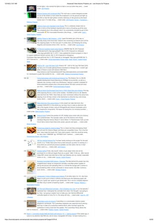 10/18/23, 9:51 AM Advanced View Arduino Projects List - Use Arduino for Projects
https://duino4projects.com/advanced-view-arduino-projects-list/?page31074=4 22/55
for the lights. I also wanted the lights to fade in and out when they were…... Listed
under: LED Projects
359. Ground Tracking LED Longboard Mod This mod uses a custom designed encoder
on one of the wheels to track where the longboard is on the ground and light up
the LEDs so that the light pattern remains stationary on the ground as the board
moves over it. To make doing…... Listed under: LED Projects, Sensor – Transducer –
Detector Projects
360. Arduino Clock using Standard Clock Display This is a relatively simple clock to
build, in terms of the hardware required and in terms of hooking up all the wires.
The complexity lies in the software, which I've conveniently included as part of this
instructable This instructable illustrates a few things:…... Listed under: Clock –
Timer Projects, Projects
361. Getting Things to Talk: Arduino + LCDs I spent the better part of the day on
Saturday doing some more basic research into connecting an Arduino and LCD for
this ongoing project. For the most part, it’s pretty basic and following the wiring
diagrams and tutorials online is fine. I ran into…... Listed under: LCD Projects
362. TV Volume Loudness Guard using Arduino UPDATES Mar 05, 2013 Featured
on WonderHowTo http://goo.gl/fpeVC Feb 14, 2013 Featured on LifeHacker
http://goo.gl/tx4QG Feb 13, 2013 I have updated the Arduino program in step 4
to support additional remote controls. Feb 13, 2013 Featured on Dangerous
Prototypes http://goo.gl/DJcwe Feb 12, 2013 Featured on Semageek http://goo.gl/EH58K Feb 12,
2013 Featured on…... Listed under: Home Automation Project Ideas, Ideas, Sound – Audio Project
Ideas
363. Arduino ISP – Lazy Old Geek (LOG) Arduino ISP - LOG So this Lazy Old Geek (LOG)
has had a lot of trouble getting Arduino bootload on Atmega chips. I couldn’t get
either of these to work with Arduino UNO Rev3.
http://arduino.cc/en/Tutorial/ArduinoISP http://letsmakerobots.com/node/35649
So I developed a couple that worked for me:…... Listed under: Arduino Programmer Projects
364. Home Automation with Android and Arduino Yún The Arduino Yún is a WLAN
capable development board featuring an ATMega microcontroller, as well as a
separate chip running a small Linux distribution, making it a perfect candidate for
home automation projects like in the picture below! This basic tutorial will show
you how…... Listed under: Home Automation Projects
365. Make an Atom Synchronised Clock from a 1950’s Slave Dial using Arduino One day
while exploring the bric-a-brac at the markets, I stumbled across an old, Bakelite
slave dial from the 1950's. Slave Dials are clock movements without the actual time
keeping circuit. All they contain is the mechanism to drive the hour and minute
hands, which…... Listed under: Clock – Timer Projects, Projects
366. Make Electronic Dice using Arduino In this project we make electronic dice.
Updated 18/03/2013 In this article you can learn how to make an electronic die
(die is the singular of dice), using an ATmega328 with Arduino bootloader and a
few inexpensive components. The reason for doing this is to introduce another…...
Listed under: Other Projects, Projects
367. Arduino Knob Control the position of a RC (hobby) servo motor with your Arduino
and a potentiometer. This example makes use of the Arduino servo library.
Hardware Required Arduino Board (1) Servo Motor (1) Potentiometer hook-up wire
Circuit Servo motors have three wires: power, ground, and signal.…... Listed under:
Motor Projects
368. Prototyping shield for Arduino Mega This is a down and dirty prototyping shield
that will work for Arduino Mega's and there pin compatible clones. This is the first
time i have made this board, but i have other projects i think this would be handy
for. [box color="#985D00" bg="#FFF8CB" font="verdana"…... Listed under:
Development Board – Kits Projects
369. LED Sun rise/set Arduino Proj I've been slowly working on this project for the past
month or so. I finally have some time to share and post-up what I'm working on. I
know there are commercial products available, but then what's the fun in that!
What I want is a…... Listed under: LED Projects
370. Orange mePod Firstly, why would I make a music player when one can be
purchased for so little and Apple iPods are so great? Well, I'll tell you. After several
cheap MP3 clones have died due to their Lipo batteries and my cracked, inoperable
screen on my…... Listed under: Sound – Audio Projects
371. Remotely Controlled VGA Camera – Overview The idea behind this project was very
straightforward: design an inexpensive remotely controlled system capable of
taking still pictures and uploading them to a remote file storage with a camera to
be activated by either remote commands or sensor events. And after numerous
brain storms…... Listed under: Wireless Projects
372. Introduction: T.A.B.U. A Robot using Arduino To all other teens (I'm 16) who have
begun to pick up an intrest in robotics and electronics the following project will
give you a great user-system to get started with. This is not for complete beginers,
but after only 6 months of teaching myself…... Listed under: Projects, Robotics –
Automation Projects
373. DIY Thermal Differential Controller – Part 4: Building Your Own In our last episode, I
explained how I redesigned the controller from what I first thought I was going to
do. Now, I am going to explain how to make your own thermal differential
controller based on mine. As it is, this setup will only…... Listed under: How To – DIY
– Projects
374. CustomKeys using an Arduino CustomKeys is a customizable, Arduino-based,
polyphonic synthesizer. The CustomKeys keyboard uses capacitive touch sensing -
each key is made of a conductive material which, when touched, signals the
synthesizer to emit a tone from the speaker. The CustomKeys library allows the
user to choose an…... Listed under: Projects, Sound – Audio Projects
375. Nerd++: Controlling Dioder RGB LED Strips with Arduino, Pt. 1 – Getting Started A few weeks ago, it
came to my attention that IKEA do a set of colour-changeable LED strips. I’ve been looking for a
 