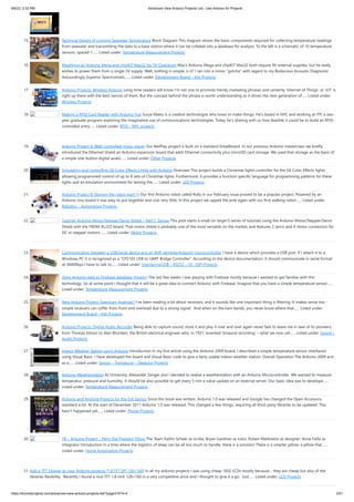9/6/22, 2:32 PM Advanced View Arduino Projects List - Use Arduino for Projects
https://duino4projects.com/advanced-view-arduino-projects-list/?page31074=4 2/51
15. Technical Details of Logging Seawater Temperature Block Diagram This diagram shows the basic components required for collecting temperature readings
from seawater and transmitting the data to a base station where it can be collated into a database for analysis. To the left is a schematic of 10 temperature
sensors, spaced 1…... Listed under: Temperature Measurement Projects
16. Modifying an Arduino Mega and chipKIT Max32 for 5V Operation Max's Arduino Mega and chipKIT Max32 both require 9V external supplies, but he really
wishes to power them from a single 5V supply. Well, nothing is simple, is it? I ran into a minor "gotcha" with regard to my Bodacious Acoustic Diagnostic
Astoundingly Superior Spectromatic…... Listed under: Development Board – Kits Projects
17. Arduino Projects: Wireless Arduino Long-time readers will know I’m not one to promote trendy marketing phrases and certainly ‘Internet of Things’ or ‘IoT’ is
right up there with the best (worst) of them. But the concept behind the phrase is worth understanding as it drives the next generation of…... Listed under:
Wireless Projects
18. Making a RFID Card Reader with Arduino Yún Surya Mattu is a creative technologist who loves to make things. He’s based in NYC and working at ITP, a two-
year graduate program exploring the imaginative use of communications technologies. Today he’s sharing with us how feasible it could be to build an RFID-
controlled entry…... Listed under: RFID - NFC projects
19. Arduino Project 6: Web-controlled music player Our NetPlay project is built on a standard breadboard. In our previous Arduino masterclass we briefly
introduced the Ethernet Shield an Arduino expansion board that adds Ethernet connectivity plus microSD card storage. We used that storage as the basis of
a simple one-button digital audio…... Listed under: Other Projects
20. Simulating and controlling GE Color Effects Lights with Arduino Overview This project builds a Christmas lights controller for the GE Color Effects lights
allowing programmed control of up to 8 sets of Christmas lights. Furthermore, it provides a function specific language for programming patterns for these
lights and an emulation environment for testing the…... Listed under: LED Projects
21. Arduino Project 8: Stompy the robot (part 1) Our first Arduino robot called Rolly in our February issue proved to be a popular project. Powered by an
Arduino Uno board it was easy to put together and cost very little. In this project we upped the ante again with our first walking robot…... Listed under:
Robotics – Automation Projects
22. Tutorial: Arduino Motor/Stepper/Servo Shield – Part 1: Servos This post starts a small (or larger?) series of tutorials using the Arduino Motor/Stepper/Servo
Shield with the FRDM-KL25Z board. That motor shield is probably one of the most versatile on the market, and features 2 servo and 4 motor connectors for
DC or stepper motors.…... Listed under: Motor Projects
23. Communication between a USB/serial device and an AVR (atmega/Arduino) microcontroller I have a device which provides a USB port. If I attach it to a
Windows PC it is recognized as a "CP2103 USB to UART Bridge Controller". According to the device documentation, it should communicate in serial format
at 38400bps.I have to talk to…... Listed under: Interfacing(USB – RS232 – I2c -ISP) Projects
24. Store Arduino data to Firebase database [Howto] The last few weeks I was playing with Firebase mostly because I wanted to get familiar with this
technology. So at some point I thought that it will be a great idea to connect Arduino with Firebase. Imagine that you have a simple temperature sensor…...
Listed under: Temperature Measurement Projects
25. New Arduino Project: Spectrum Analyzer? I've been reading a lot about receivers, and it sounds like one important thing is filtering. It makes sense too -
simple receivers can suffer from front end overload due to a strong signal.  And when on the ham bands, you never know where that…... Listed under:
Development Board – Kits Projects
26. Arduino Projects: Digital Audio Recorder Being able to capture sound, store it and play it over and over again never fails to leave me in awe of its pioneers,
from Thomas Edison to Alan Blumlein, the British electrical engineer who, in 1931, invented ‘binaural recording’ – what we now call…... Listed under: Sound –
Audio Projects
27. Indoor Weather Station using Arduino Introduction In my first article using the Arduino 2009 board, I described a simple temperature sensor interfaced
using Visual Basic. I have developed the board and Visual Basic code to give a fairly usable indoor weather station. Overall Operation The Arduino 2009 acts
as a…... Listed under: Sensor – Transducer – Detector Projects
28. Arduino Weatherstation At University, Alexander Zenger and I decided to realise a weatherstation with an Arduino Microcontroller. We wanted to measure
temperatur, pressure and humidity. It should be also possible to get every 5 min a value update on an external server. Our basic idea was to develope…...
Listed under: Temperature Measurement Projects
29. Arduino and Android Projects for the Evil Genius Since this book was written, Arduino 1.0 was released and Google has changed the Open Accessory
standard a lot. At the start of December 2011 Arduino 1.0 was released. This changed a few things, requiring all third-party libraries to be updated. This
hasn’t happened yet…... Listed under: Phone Projects
30. 1B – Arduino Project – Perry the Predator Pillow The Team Kaitlin Schaer as scribe; Bryan Gardiner as tutor; Ruben Markowitz as designer; Anna Failla as
integrator Introduction In a time where the logistics of sleep can be all too much to handle, there is a solution! There is a smarter pillow, a pillow that…...
Listed under: Home Automation Projects
31. Add a TFT Display to your Arduino projects (1.8 TFT SPI 128×160) In all my arduino projects I was using cheap 1602 LCDs mostly because… they are cheap but also of the
libraries flexibility.  Recently I found a nice TFT 1.8 inch 128×160 in a very competitive price and i thought to give it a go.  Just…... Listed under: LCD Projects
 
