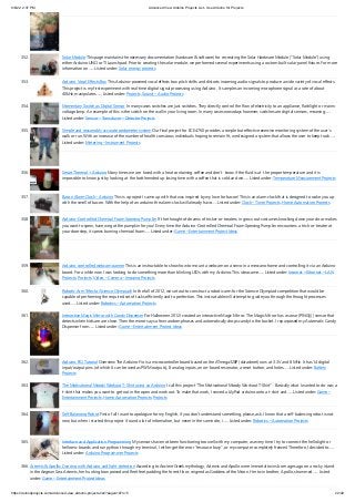 9/6/22, 2:37 PM Advanced View Arduino Projects List - Use Arduino for Projects
https://duino4projects.com/advanced-view-arduino-projects-list/?page31074=5 22/49
352. Solar Module This page maintains the necessary documentation (hardware & software) for recreating the Solar Hardware Module ("Solar Module") using
either Arduino UNO or TI Launchpad. Prior to creating the solar module, we performed several experiments using a custom built solar panel fixture. For more
information on…... Listed under: Solar energy projects
353. Arduino Vocal Effects Box This Arduino-powered vocal effects box pitch shifts and distorts incoming audio signals to produce a wide variety of vocal effects. 
This project is my first experiment with real-time digital signal processing using Arduino.  It samples an incoming microphone signal at a rate of about
40kHz, manipulates…... Listed under: Projects, Sound – Audio Projects
354. Momentary Switch as Digital Sensor In many cases switches are just switches. They directly control the flow of electricity to an appliance, flashlight or mains-
voltage lamp. An example of this is the switch on the wall in your living room. In many cases nowadays however, switches are digital sensors, meaning…...
Listed under: Sensor – Transducer – Detector Projects
355. Simple and reasonably accurate pedometer system Our final project for ECE 4760 provides a simple but effective exercise monitoring system of the user's
walk or run. With an increase of the number of health conscious individuals hoping to remain fit, we designed a system that allows the user to keep track…...
Listed under: Metering – Instrument Projects
356. Smart Thermal + Arduino Many times we are  faced with a heat containing coffee and don't  know if the fluid is at  the proper temperature and it is
impossible to know just by looking at  the bottle ended up losing time with a coffee that is cold and we…... Listed under: Temperature Measurement Projects
357. Bacon Alarm Clock – Arduino This is a project I came up with that was inspired by my love for bacon! This is an alarm clock that is designed to wake you up
with the smell of bacon. With the help of an arduino the alarm clock will already have…... Listed under: Clock – Timer Projects, Home Automation Projects
358. Arduino-Controlled Chemical Foam Spewing Pumpkin If the thought of dozens of tricker-or-treaters in gross-out costumes knocking down your door makes
you want to spew, have we got the pumpkin for you! Every time the Arduino-Controlled Chemical Foam Spewing Pumpkin encounters a trick-or-treater at
your doorstep, it spews burning chemical foam…... Listed under: Game – Entertainment Project Ideas
359. Arduino controlled webcam panner This is an instructable to show how to mount a webcam on a servo in a meccano frame and controlling it via an Arduino
board. For a while now I was looking to do something more than blinking LEDs with my Arduino. This idea came…... Listed under: Internet – Ethernet – LAN
Projects, Projects, Video – Camera – Imaging Projects
360. Robotic Arm Trifecta (Science Olympiad) In the fall of 2012, we set out to construct a robotic arm for the Science Olympiad competition that would be
capable of performing the required set of tasks efficiently and to perfection. This instructable will attempt to guide you through the thought processes
used…... Listed under: Robotics – Automation Projects
361. Interactive Magic Mirror with Candy Dispenser For Halloween 2012 I created an interactive Magic Mirror. The Magic Mirror has a sonar (PING)))) sensor that
detects when kids are are close. Then the mirror says a few random phrases and automatically drops candy to the bucket. I repurposed my Automatic Candy
Dispenser from…... Listed under: Game – Entertainment Project Ideas
362. Arduino FIO Tutorial Overview The Arduino Fio is a microcontroller board based on the ATmega328P (datasheet) runs at 3.3V and 8 MHz. It has 14 digital
input/output pins (of which 6 can be used as PWM outputs), 8 analog inputs, an on-board resonator, a reset button, and holes…... Listed under: Battery
Projects
363. The Motivational Moody Workout T-Shirt using an Arduino I call this project "The Motivational Moody Workout T-Shirt" . Basically what I wanted to do was a
t-shirt that makes you want to get out in the open and work out. To make that work, I sewed a LilyPad arduino onto a t-shirt and…... Listed under: Game –
Entertainment Projects, Home Automation Projects, Projects
364. Self-Balancing Robot First of all I want to apologize for my English, if you don't understand something, please, ask. I know that a self-balancing robot is not
new, but when i started this project i found a lot of information, but never in the same site, i…... Listed under: Robotics – Automation Projects
365. Interface and Application Programming My sensors have not been functioning too well with my computer, as every time I try to connect the hello.light or
hello.mic boards and run python through my terminal, I either get the error "resource busy", or my computer completely freezes! Therefore, I decided to…...
Listed under: Arduino Programmer Projects
366. Artemis & Apollo: Dancing with Arduino and light detection According to Ancient Greek mythology, Artemis and Apollo were immortal twins born ages ago on a rocky island
in the Aegean Sea. Artemis, her hunting bow poised and fleet feet padding the forest floor, reigned as Goddess of the Moon. Her twin brother, Apollo, strummed…... Listed
under: Game – Entertainment Project Ideas
 