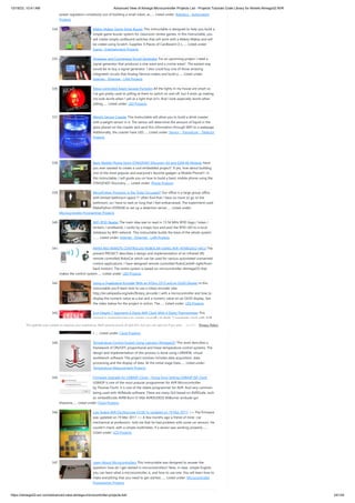 10/18/23, 10:41 AM Advanced View of Atmega Microcontroller Projects List - Projects Tutorials Code Library for Atmels Atmega32 AVR
https://atmega32-avr.com/advanced-view-atmega-microcontroller-projects-list/ 24/144
power regulation complexity out of building a small robot, as…... Listed under: Robotics - Automation
Projects
334. Makey Makey Game Show Buzzer This instructable is designed to help you build a
simple game buzzer system for classroom review games. In this Instructable, you
will create simple cardboard switches that will work with a Makey Makey and will
be coded using Scratch. Supplies: 4 Pieces of Cardboard (3 x…... Listed under:
Game - Entertainment Projects
335. Sinewave and Cosinewave Signal Generator For an upcoming project I need a
signal generator that produces a sine wave and a cosine wave*. The easiest way
would be to buy a signal generator. I also could buy one of those amazing
integrated circuits that Analog Devices makes and build a…... Listed under:
Internet - Ethernet - LAN Projects
336. Alexa-controlled Adam Savage Pumpkin All the lights in my house are smart so
I've got pretty used to yelling at them to switch on and off, but it ends up making
me look dumb when I yell at a light that isn't. And I look especially dumb when
yelling…... Listed under: LED Projects
337. Weight Sensor Coaster This Instructable will allow you to build a drink coaster
with a weight sensor in it. The sensor will determine the amount of liquid in the
glass placed on the coaster and send this information through WiFi to a webpage.
Additionally, the coaster have LED…... Listed under: Sensor - Transducer - Detector
Projects
338. Basic Mobile Phone Using STM32F407 Discovery Kit and GSM A6 Module Have
you ever wanted to create a cool embedded project?. If yes, how about building
one of the most popular and everyone's favorite gadget i.e Mobile Phone!!!. In
this Instructable, I will guide you on how to build a basic mobile phone using the
STM32F407 Discovery…... Listed under: Phone Projects
339. MicroPython Program: Is the Toilet Occupied? Our office is a large group office
with limited bathroom space."I" often find that I have no room to go to the
bathroom, so I have to wait so long that I feel embarrassed. The experiment used
MakePython ESP8266 to set up a detection server…... Listed under:
Microcontroller Programmer Projects
340. WiFi RFID Reader The main idea was to read in 13.56 MHz RFID (tags / tokes /
stickers / wristbands / cards) by a magic box and post the RFID UID to a local
database by WiFi network. This instructable builds the base of the whole system
-…... Listed under: Internet - Ethernet - LAN Projects
341. INFRA RED REMOTE CONTROLLED ROBOCAR USING AVR (ATMEGA32) MCU The
present PROJECT describes a design and implementation of an infrared (IR)
remote controlled RoboCar which can be used for various automated unmanned
control applications. I have designed remote controlled RoboCar(left-right/front-
back motion). The entire system is based on microcontroller (Atmega32) that
makes the control system…... Listed under: LED Projects
342. Using a Quadrature Encoder With an ATtiny 2313 and an OLED Display In this
instructable you'll learn how to use a rotary encoder (see
http://en.wikipedia.org/wiki/Rotary_encoder ) with a microcontroller and how to
display the numeric value as a bar and a numeric value on an OLED display. See
the video below for the project in action. The…... Listed under: LED Projects
343. 2cm Height 7 Segments 6 Digits AVR Clock With 4 Digits Thermometer This
project is explaining how to create yourself a 6 digits 7 segments clock with AVR
microcontroller Step 1: Prepare the Parts for This Project We need to prepare a
parts for this project, 6x 7 Segments Common Anode 6x PNP transistors for driver,
I…... Listed under: Clock Projects
344. Temperature Control System Using Labview (Atmega32) This work describes a
framework of ON/OFF, proportional and linear temperature control systems. The
design and implementation of this process is done using LABVIEW, virtual
workbench software. The project involves includes data acquisition, data
processing and the display of data. At the initial stage Data…... Listed under:
Temperature Measurement Projects
345. Firmware Upgrade for USBASP Clone – Fixing Error Setting USBASP ISP Clock
USBASP is one of the most popular programmer for AVR Microcontroller
by Thomas Fischl. It is one of the oldest programmer for AVR. And very common
being used with AVRdude software. There are many GUI based on AVRDude, such
as: embedXcode AVR8 Burn-O-Mat AVRDUDESS BitBurner avrdude-gui
khazama…... Listed under: Clock Projects
346. Low Speed AVR Oscilloscope V2.00 (Is Updated on 19 Mar 2011) >> The firmware
was updated on 19 Mar 2011 << A few months ago a friend of mine -car
mechanical at profession- told me that he had problem with some car sensors. He
couldn't check, with a simple multimeter, if a sensor was working properly.…...
Listed under: LCD Projects
347. Learn About Microcontrollers This Instructable was designed to answer the
question: how do I get started in microcontrollers? Now, in clear, simple English,
you can learn what a microcontroller is, and how to use one. You will learn how to
make everything that you need to get started.…... Listed under: Microcontroller
Programmer Projects
This website uses cookies to improve your experience. We'll assume you're ok with this, but you can opt-out if you wish. Privacy Policy
ACCEPT
 
