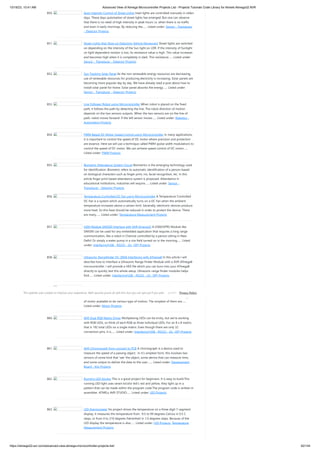 10/18/23, 10:41 AM Advanced View of Atmega Microcontroller Projects List - Projects Tutorials Code Library for Atmels Atmega32 AVR
https://atmega32-avr.com/advanced-view-atmega-microcontroller-projects-list/ 62/144
850. Auto Intensity Control of Street Lights treet lights are controlled manually in olden
days. These days automation of street lights has emerged. But one can observe
that there is no need of high intensity in peak hours i.e. when there is no traffic
and even in early mornings. By reducing the…... Listed under: Sensor - Transducer
- Detector Projects
851. Street Lights that Glow on Detecting Vehicle Movement Street lights are switched
on depending on the intensity of the Sun light on LDR. If the intensity of Sunlight
on light dependent resistor is low, its resistance value is high. This value increases
and becomes high when it is completely in dark. This resistance…... Listed under:
Sensor - Transducer - Detector Projects
852. Sun Tracking Solar Panel As the non renewable energy resources are decreasing,
use of renewable resources for producing electricity is increasing. Solar panels are
becoming more popular day by day. We have already read a post about how to
install solar panel for home. Solar panel absorbs the energy…... Listed under:
Sensor - Transducer - Detector Projects
853. Line Follower Robot using Microcontroller When robot is placed on the fixed
path, it follows the path by detecting the line. The robot direction of motion
depends on the two sensors outputs. When the two sensors are on the line of
path, robot moves forward. If the left sensor moves…... Listed under: Robotics -
Automation Projects
854. PWM Based DC Motor Speed Control using Microcontroller In many applications,
it is important to control the speed of DC motor where precision and protection
are essence. Here we will use a technique called PWM (pulse width modulation) to
control the speed of DC motor. We can achieve speed control of DC motor…...
Listed under: PWM Projects
855. Biometric Attendance System Circuit Biometrics is the emerging technology used
for identification. Biometric refers to automatic identification of a person based
on biological characters such as finger print, iris, facial recognition, etc. In this
article finger print based attendance system is proposed. Attendance in
educational institutions, industries will require…... Listed under: Sensor -
Transducer - Detector Projects
856. Temperature Controlled DC Fan using Microcontroller A Temperature Controlled
DC Fan is a system which automatically turns on a DC Fan when the ambient
temperature increases above a certain limit. Generally, electronic devices produce
more heat. So this heat should be reduced in order to protect the device. There
are many…... Listed under: Temperature Measurement Projects
857. GSM Module SIM300 Interface with AVR Amega32 A GSM/GPRS Module like
SIM300 can be used for any embedded application that requires a long range
communication, like a robot in Chennai controlled by a person sitting in New
Delhi! Or simply a water pump in a rice field turned on in the morning…... Listed
under: Interfacing(USB - RS232 - I2c -ISP) Projects
858. Ultrasonic Rangefinder HC-SR04 Interfacing with ATmega8 In this article I will
describe how to interface a Ultrasonic Range Finder Module with a AVR ATmega8
microcontroller. I will provide a HEX file which you can burn into your ATmega8
directly to quickly test this whole setup. Ultrasonic range finder modules helps
find…... Listed under: Interfacing(USB - RS232 - I2c -ISP) Projects
859. Simple Single Motor Control using AVR ATmega16 Microcontrollers are good
when it comes to brain, but to do anything in real world they need muscles too !
Their muscles are electromechanical actuators like motors. Their are several types
of motor available to do various type of motion. The simplest of them are…...
Listed under: Motor Projects
860. AVR Dual RGB Matrix Driver Multiplexing LEDs can be tricky, but we're working
with RGB LEDs, so think of each RGB as three individual LEDs. For an 8 x 8 matrix,
that is 192 total LEDs on a single matrix. Even though there are only 32
connection pins, it is…... Listed under: Interfacing(USB - RS232 - I2c -ISP) Projects
861. AVR Chronograph from concept to PCB A chronograph is a device used to
measure the speed of a passing object. In it's simplest form, this involves two
sensors of some kind that 'see' the object, some device that can measure time,
and some output to deliver the data to the user.…... Listed under: Development
Board - Kits Projects
862. Running LED bicolor This is a good project for beginners. It is easy to build.This
running LED light uses seven bicolor led's red and yellow, they light up in a
pattern that can be made within the program code.The program code is written in
assembler. ATMELs AVR STUDIO…... Listed under: LED Projects
863. LED thermometer his project shows the temperature on a three digit 7-segment
display, it measures the temperature from -9.5 to 99 degrees Celcius in 0.5 C
steps, or from 0 to 210 degrees Fahrenheit in 1.0 degrees steps. Because of the
LED display the temperature is also…... Listed under: LED Projects, Temperature
Measurement Projects
This website uses cookies to improve your experience. We'll assume you're ok with this, but you can opt-out if you wish. Privacy Policy
ACCEPT
 