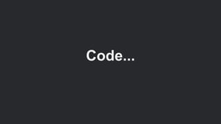 Code...
 