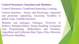 Control structures functions and modules in python programming