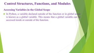 Control structures functions and modules in python programming