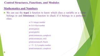 Control structures functions and modules in python programming