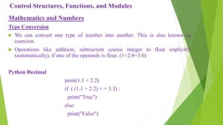Control structures functions and modules in python programming