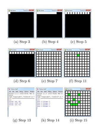 (a) Step 3    (b) Step 4    (c) Step 5




(d) Step 6    (e) Step 7    (f) Step 11




(g) Step 13   (h) Step 14   (i) Step 15
 