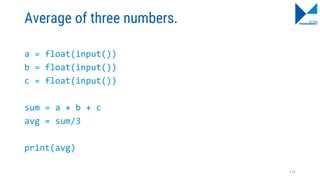 Average of three numbers.
a = float(input())
b = float(input())
c = float(input())
sum = a + b + c
avg = sum/3
print(avg)
125
 