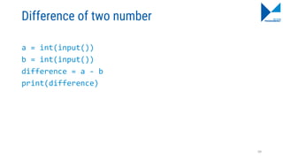 Difference of two number
a = int(input())
b = int(input())
difference = a - b
print(difference)
99
 