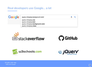 Real developers use Google... a lot
bit.ly/dc-web-app
Wiﬁ: In3-Guest
15
 