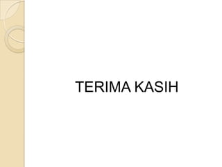 TERIMA KASIH
 