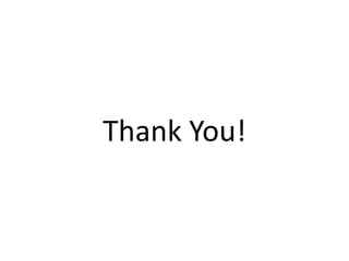 Thank You!
 