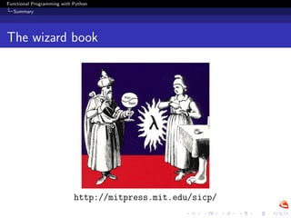 Functional Programming With Python (EuroPython 2008)