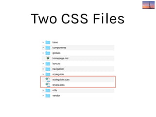 Two CSS Files
 