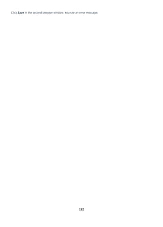 182
Click Save in the second browser window. You see an error message:
 