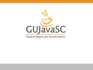 GUJavaSC - Unit Testing com Java EE