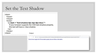 Set the Text Shadow
 
